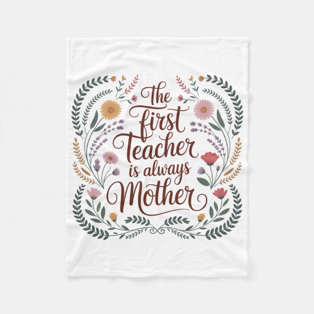 The First Teacher Is Always Mother Fleecefilt (Framsidan)