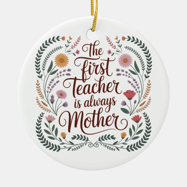 The First Teacher Is Always Mother Julgransprydnad Keramik (Framsidan)