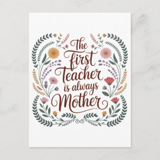 The First Teacher Is Always Mother Vykort