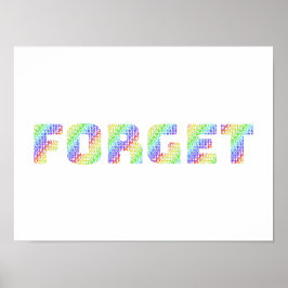 The Forgiveness Art: Allow Yourself to FORGET Rain Poster