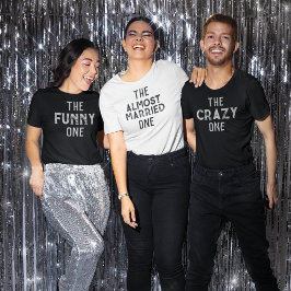 "The Funny One" Bachelors Party Group T Shirt