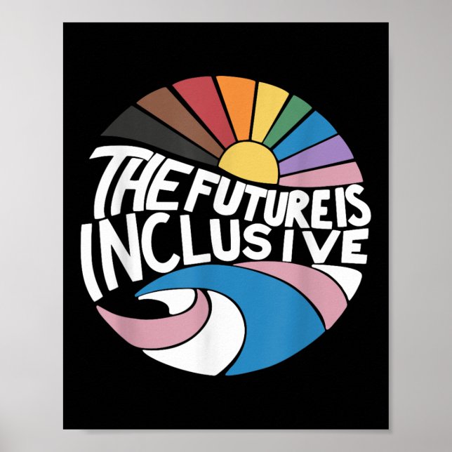 The Future Is Inclusive Lgbt Gay Rights Pride _2  Poster (Framsidan)
