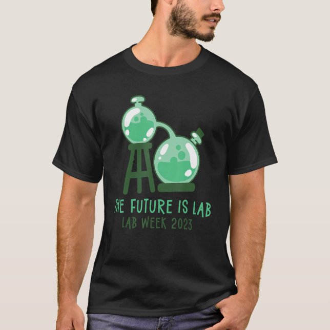 The Future Is Lab Medical Laboratory Professionals T Shirt (Framsida)