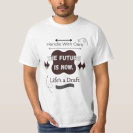 The Future Is Now T Shirt