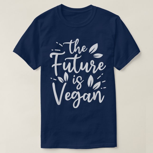 The Future Is Vegan Powered By Veggies Funny Veget T Shirt (Design framsida)