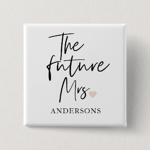 The Future Mrs och Ditt Namn Modern Skönhetspres Knapp