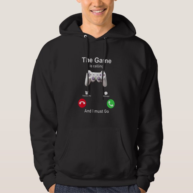 The Game is Calling and I must Go Hoodie (Framsida)