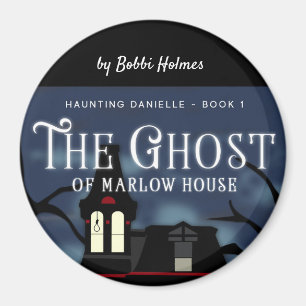 The Ghost of Marlow House Magnt Magnet