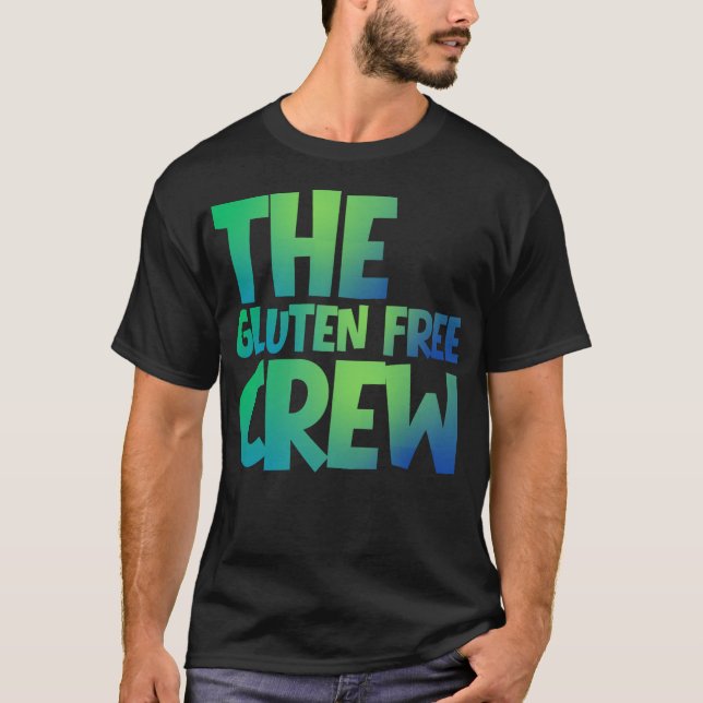 The Gluten Free Crew T Shirt (Framsida)