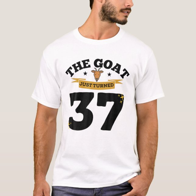 The Goat Just Turned 37 - 37Th Birthday Goat Theme T Shirt (Framsida)