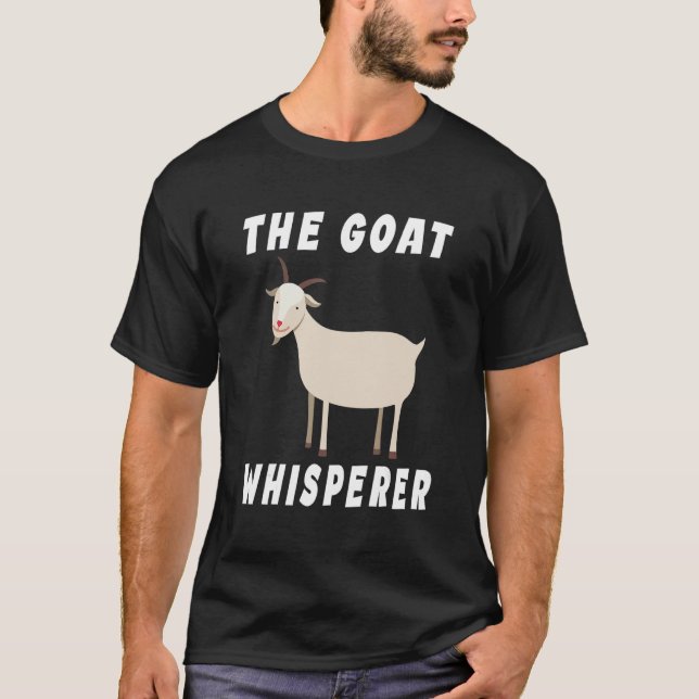 The Goat Whisperer  Goat  Farmer  1 T Shirt (Framsida)