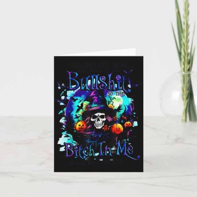 The Good Girl In Me Got Tired Halloween Witch Skul Kort (Framsida)