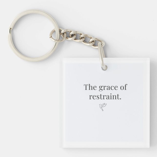 The Grace of Restraint Nyckelring  (Framsidan)