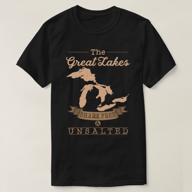 The Great Lakes Shark Free Unsalted Sweat Michigan T Shirt (Design framsida)