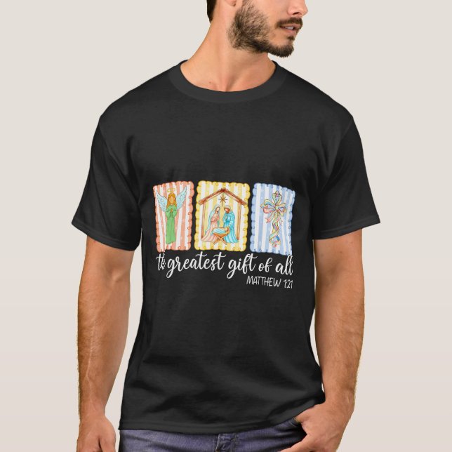 The Greatest Gift Of All Christmas Nativity Jesus  T Shirt (Framsida)