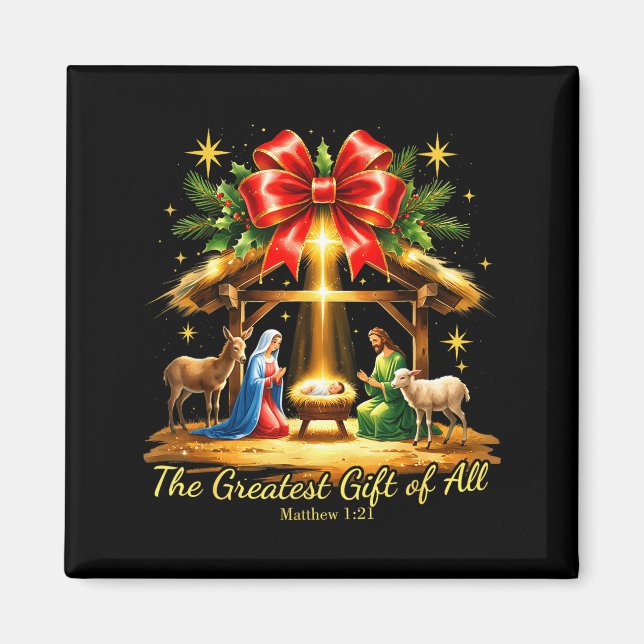 The Greatest Gift Of All Nativity Christian Christ Magnet (Framsidan)