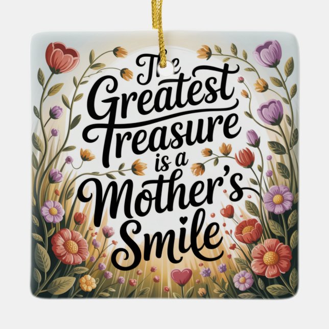 The Greatest Treasure Is A Mother's Smile Julgransprydnad Keramik (Framsida)