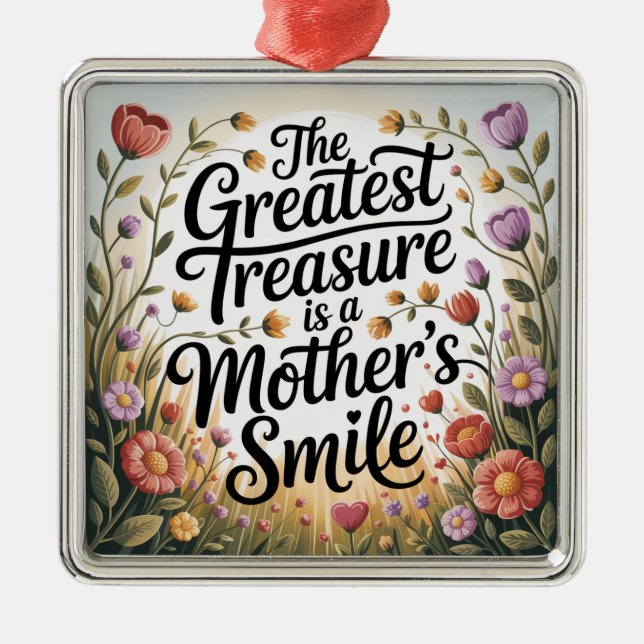 The Greatest Treasure Is A Mother's Smile Julgransprydnad Metall (Framsidan)