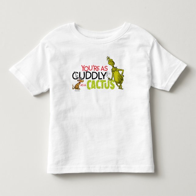 The Grinch | You're as Cuddly as a Cactus Quote T Shirt (Framsida)