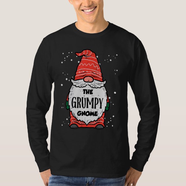 The Grumpy Gnome Xmas Matching Christmas For Famil T Shirt (Framsida)