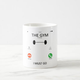 The Gym Is Calling I Must Go - Funny Gym Sayings Kaffemugg