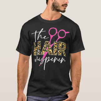 The Hair Whisperer Scissors Leopard Funny T Shirt