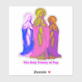 The Holy Trinity of Pop Vierges Marie Multicolores Klistermärken