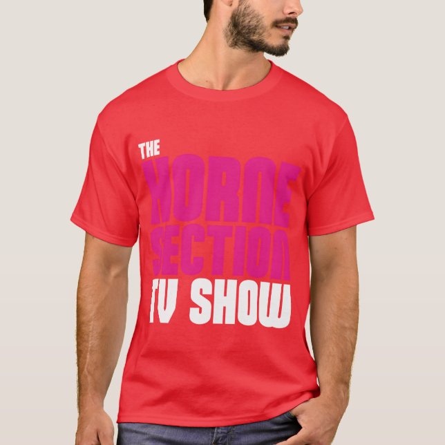 The Horne SectionV Show vän T Shirt (Framsida)