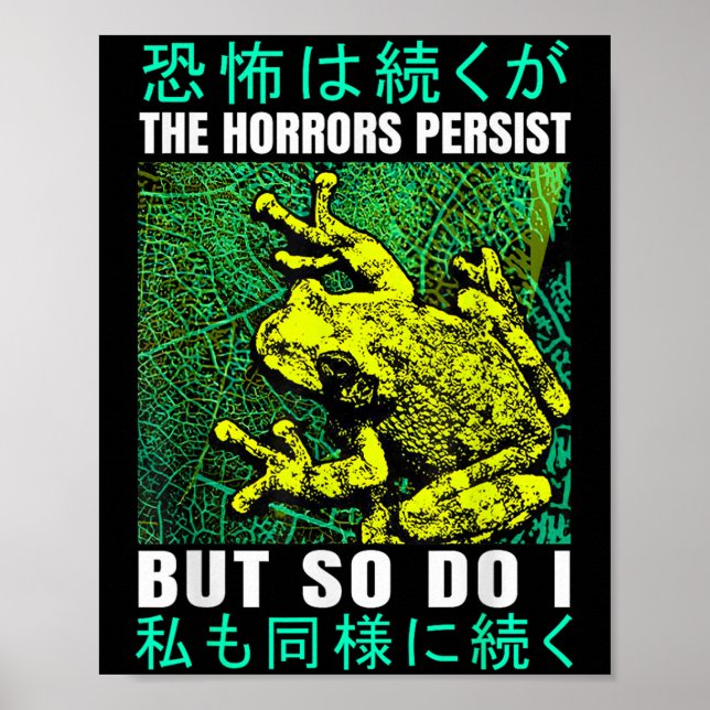 The Horrors Persist But So Do I Frog Japanese  Poster (Framsidan)