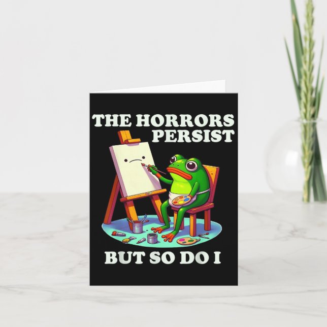 The Horrors Persist But So Do I Frog  Kort (Framsida)