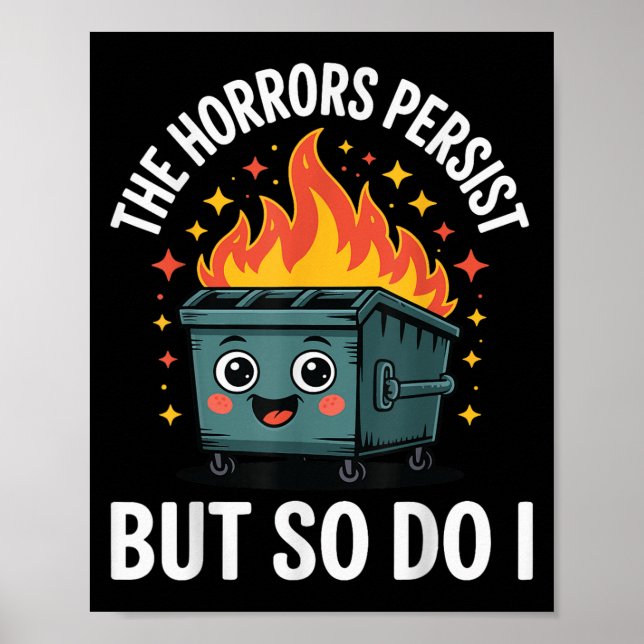 The Horrors Persist But So Do I  Poster (Framsidan)