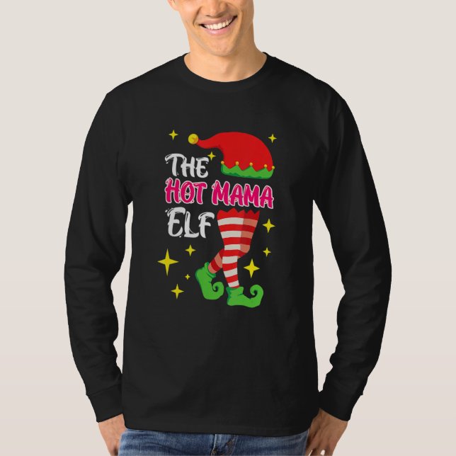 The Hot Mama Elf Mother Elf T Shirt (Framsida)