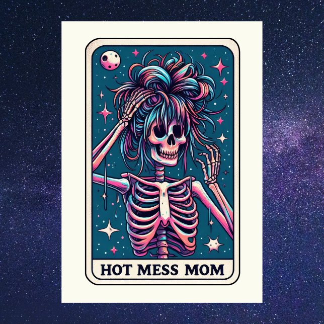 The Hot Mess Tarot Mors Dag Skelett Kort (The Hot Mess Tarot Mother's Day Skeleton Card)