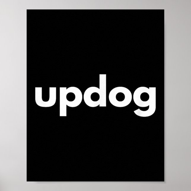 The Incognito Store _ Updog Dog Lover Funny - Blac Poster (Framsidan)