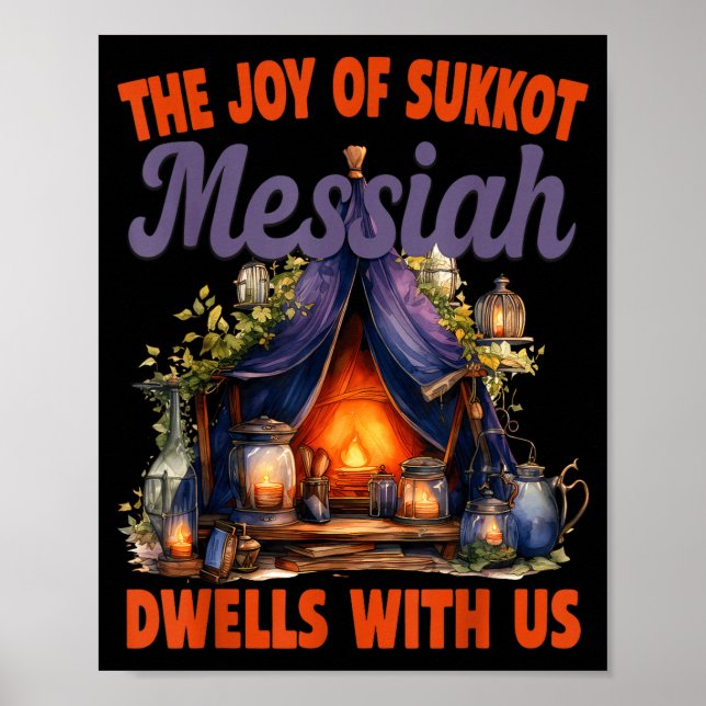 The Joy Of Sukkot Messiah Dwells With Us Jewish Ho Poster (Framsidan)