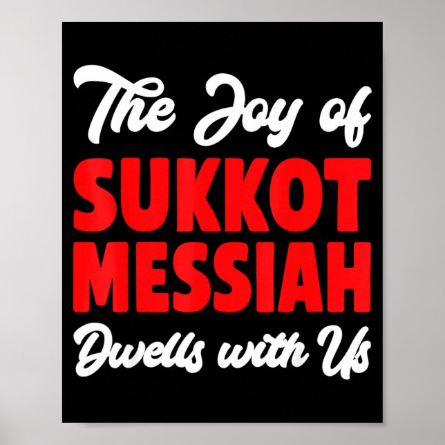 The Joy Of Sukkot Messiah Dwells With Us Jewish Ho Poster (Framsidan)