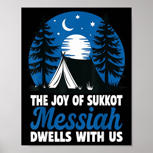 The Joy Of Sukkot Messiah Dwells With Us Jewish Ho Poster (Framsidan)