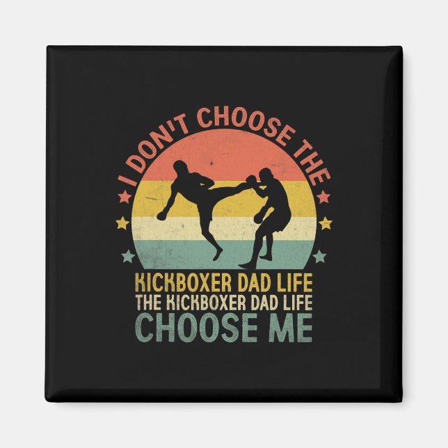 The Kickboxer Pappa Liv Välj Mig Kick Boxing Kickb Magnet (Framsidan)
