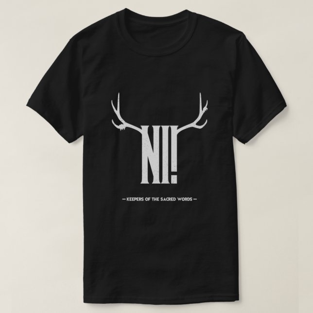 The knights who say Ni T Shirt (Design framsida)