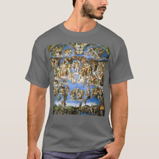 The Last Judgement by Michelangelo T Shirt