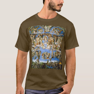 The last Judgement Michelangelo T Shirt