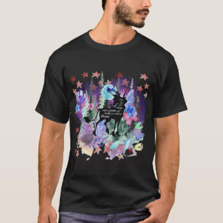 The Last Unicorn Quote friends T Shirt