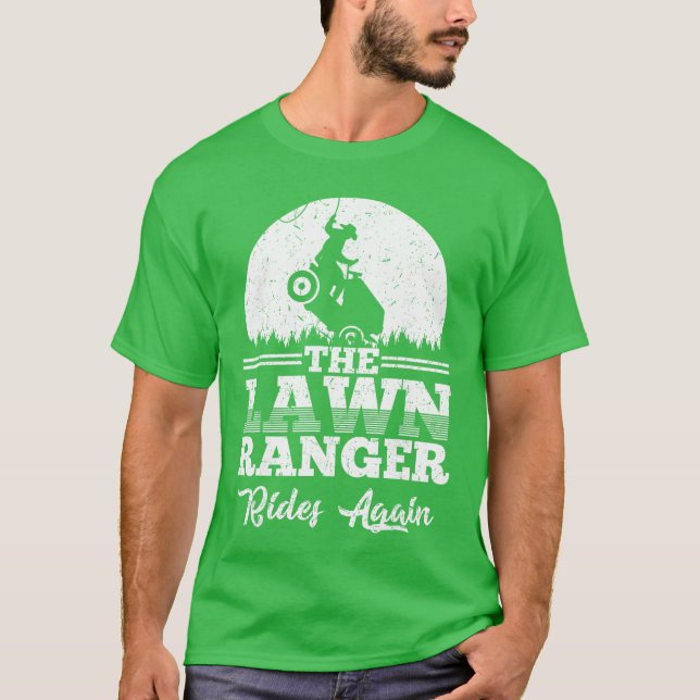 The Lawn Ranger Rides Again Cute Lawn Caretaker Gi T Shirt (Framsida)