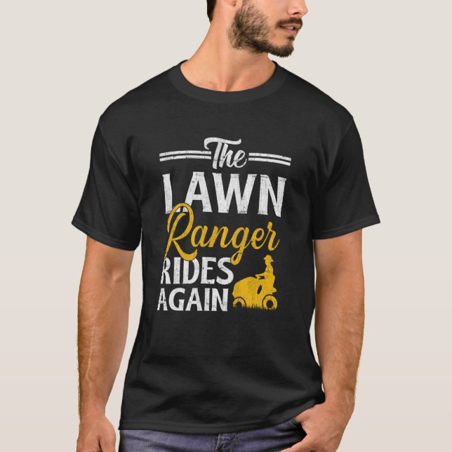 The Lawn Ranger Rides Again Landscaper Lawn Mower T Shirt (Framsida)