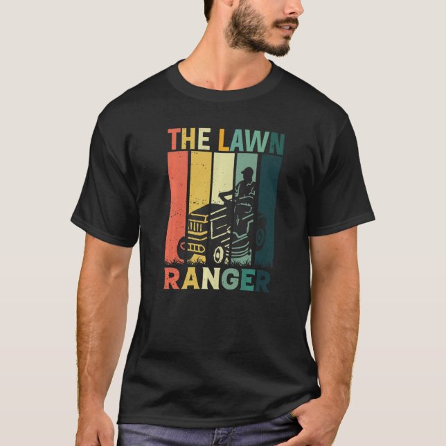 The Lawn Ranger Rides Again Lawn Mowing Mower  Dad T Shirt (Framsida)