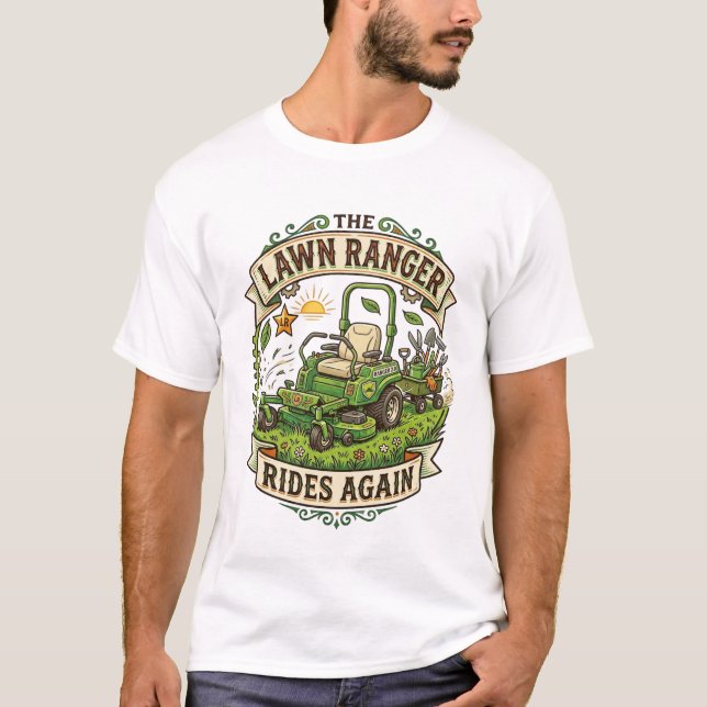 The Lawn Ranger Rides Again T Shirt (Framsida)