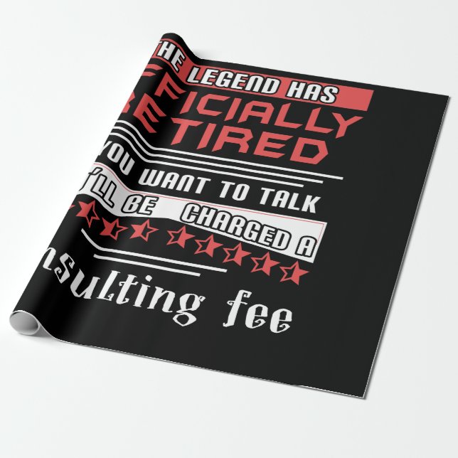 The Legend Has Officially Retired Consulting Fee Presentpapper (Utrullad)