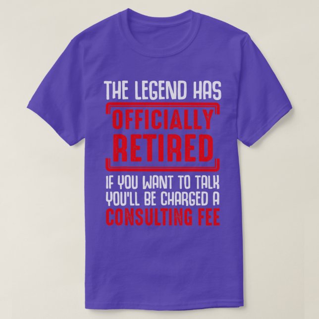 The Legend Has Officially Retired Funny Retirees G T Shirt (Design framsida)