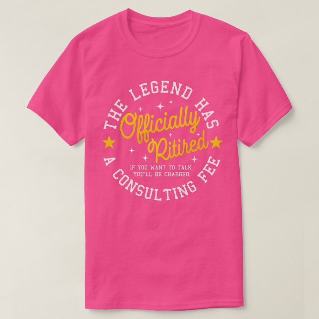 The Legend Has Officially Retired Funny Retirement T Shirt (Design framsida)