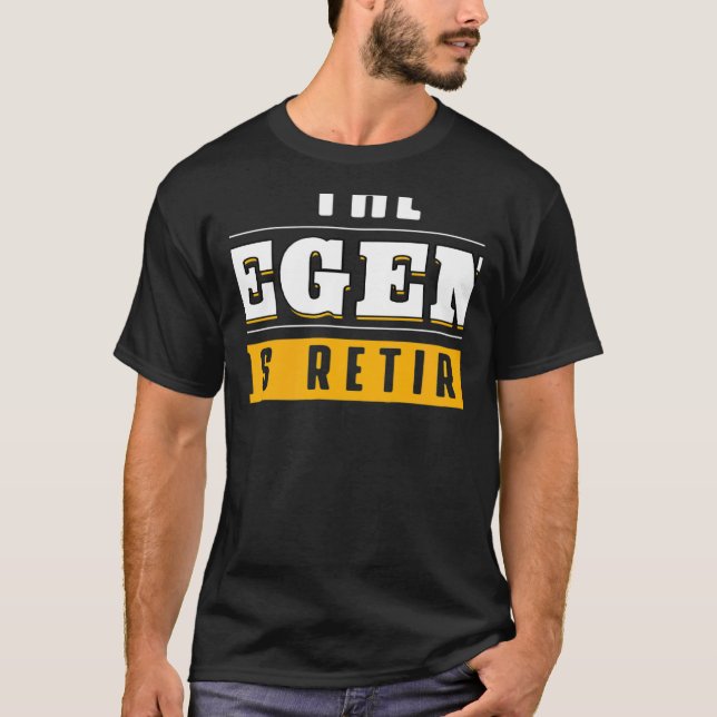 The Legend Has Retired Retirement Grand Father T Shirt (Framsida)
